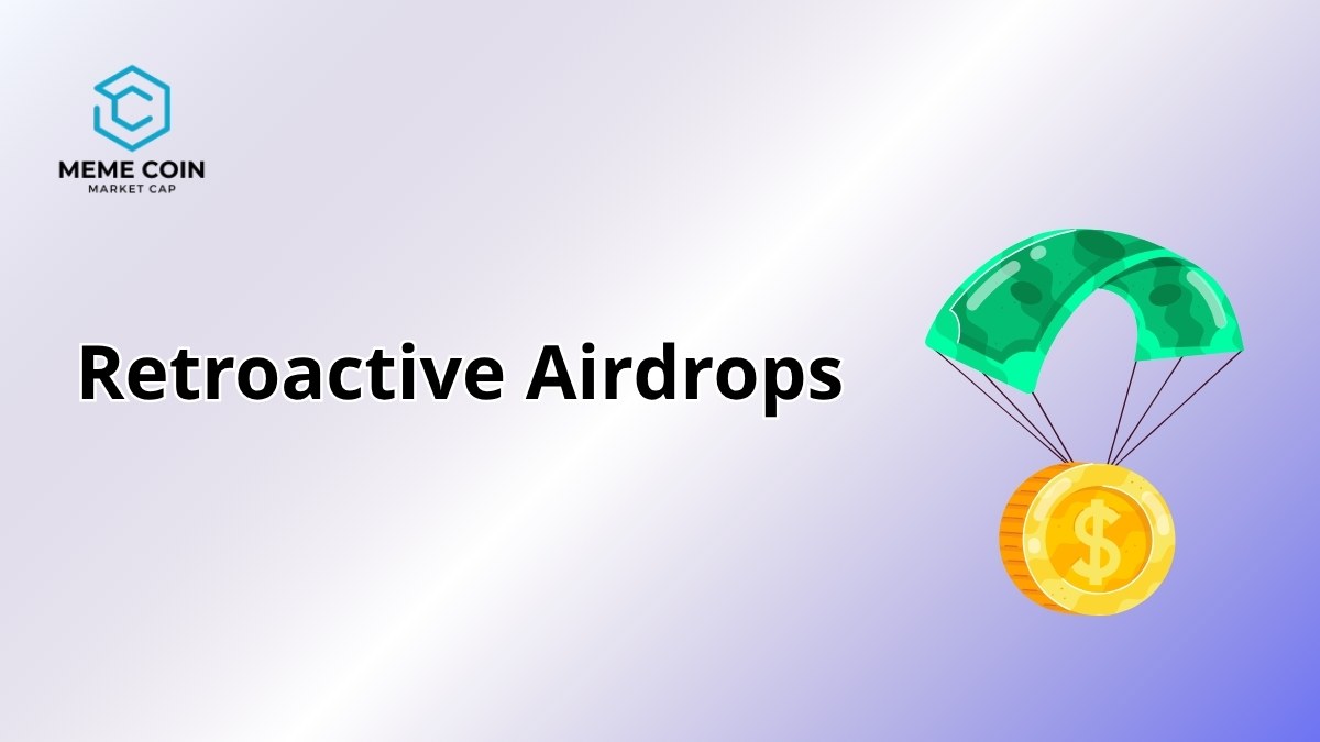 Retroactive Airdrops: Unlocking the Future of Token Distribution