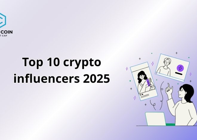 Top 10 Crypto Influencers 2025: Who to Follow This Year