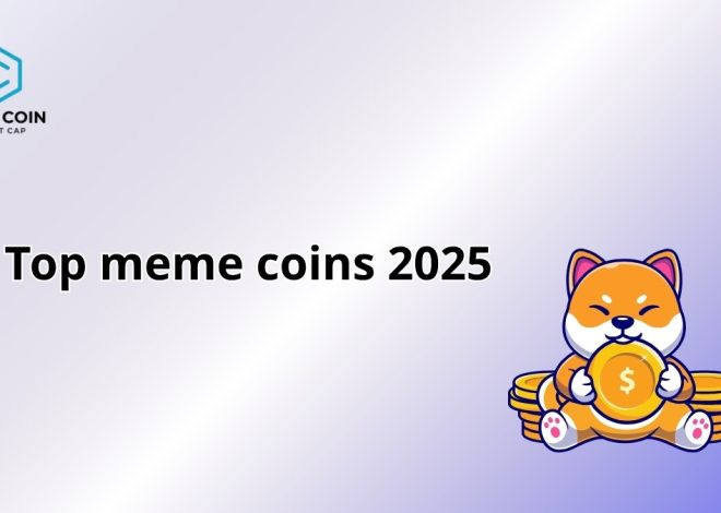 Top Meme Coins 2025 to Keep an Eye On