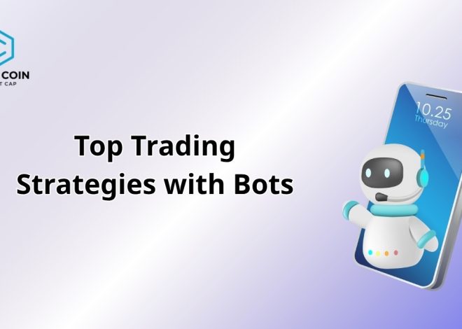 Top Trading Strategies with Bots for Smarter Crypto in 2025