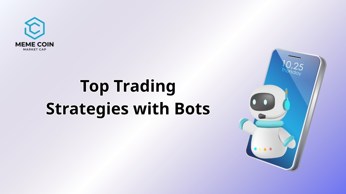 Top Trading Strategies with Bots for Smarter Crypto in 2025