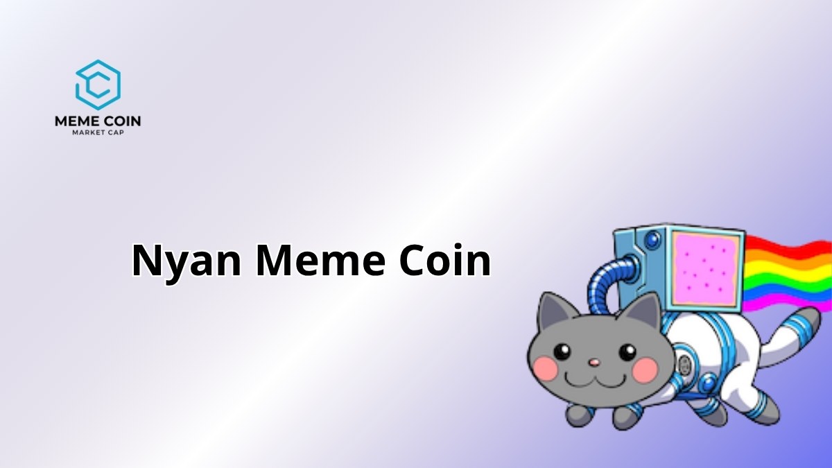 Nyan Meme Coin: 2025’s Cat-Powered Crypto Craze