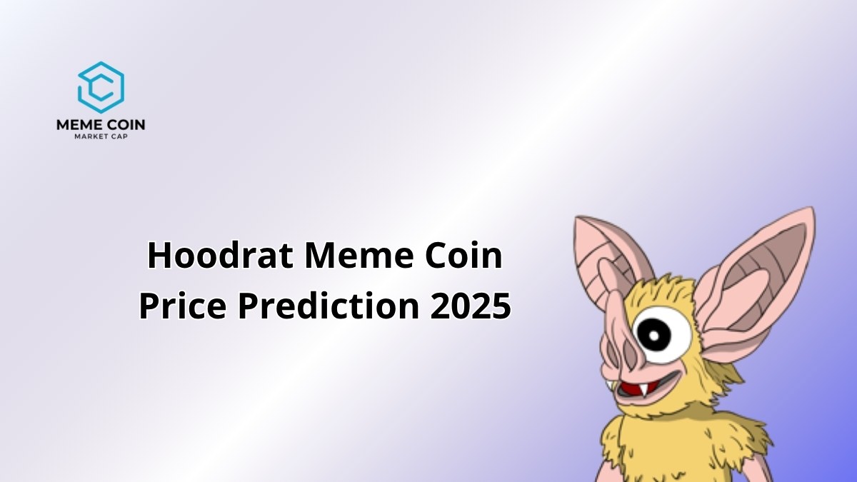 Hoodrat Meme Coin Price Prediction 2025