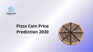 Pizza Coin Price Prediction 2030
