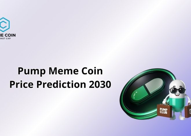 Pump Meme Coin Price Prediction 2030: Ready to Rocket?